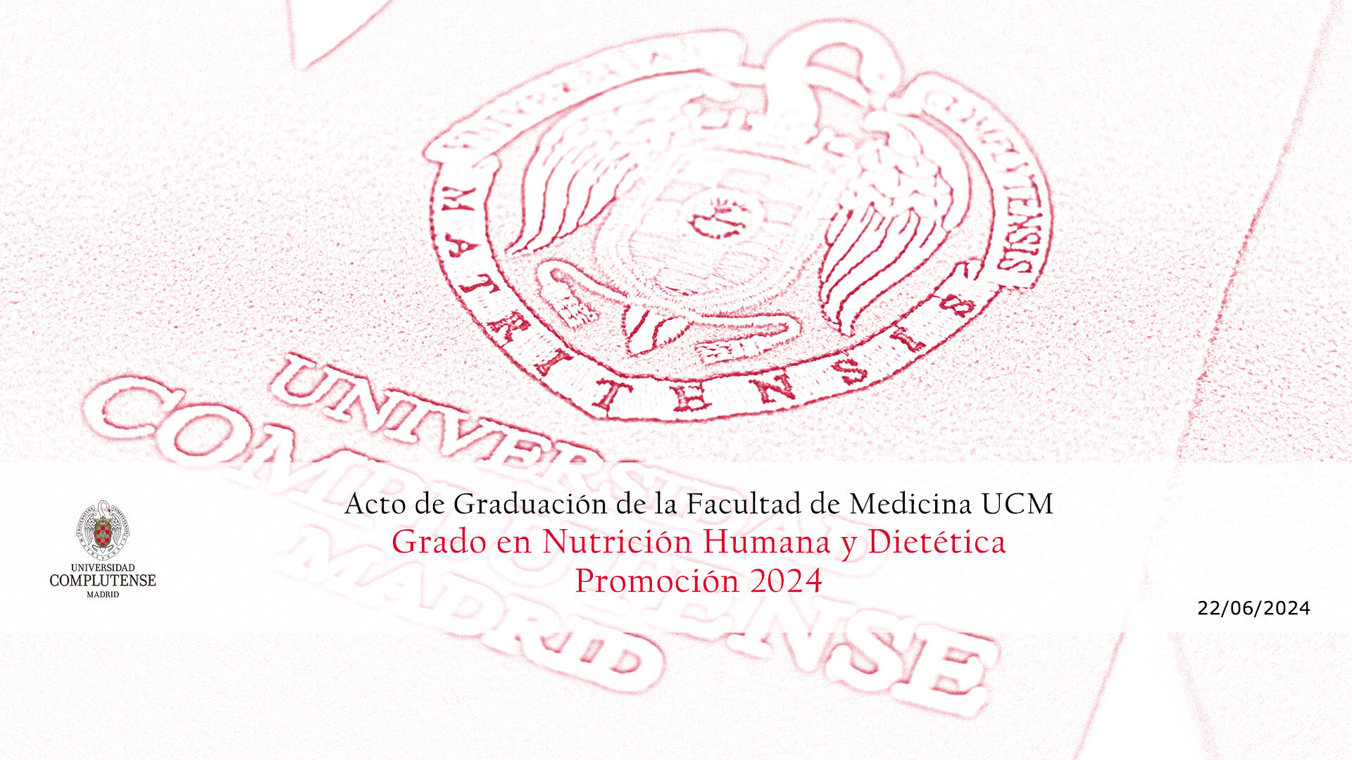 Acto de Graduación en el Grado de Nutrición Humana y Dietética. Facultad de Medicina 